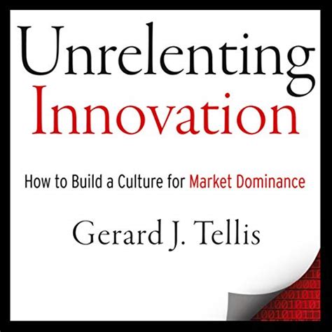 unrelenting innovation how to create a culture for market dominance Epub